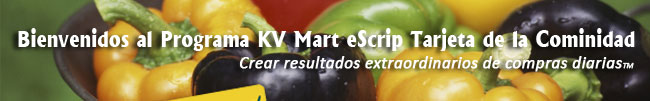 Welcome to the KV Mart eScrip Community Card